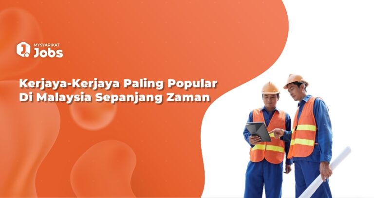 Kerjaya-Kerjaya Paling Popular Di Malaysia Sepanjang Zaman