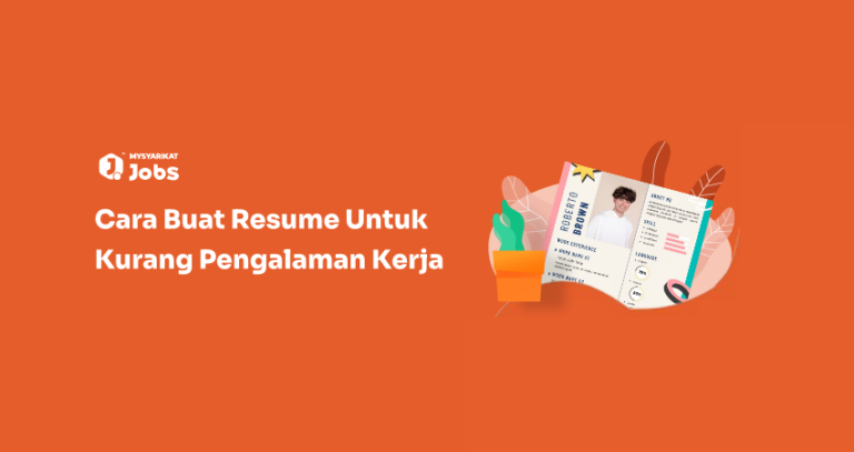 Cara Buat Resume Untuk Kurang Pengalaman Kerja